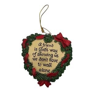 Friendship Christmas Ornament Wreath Heart “A Friend Is God’s Way Of Showing Us”